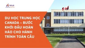 Du học cấp 3 tại Canada