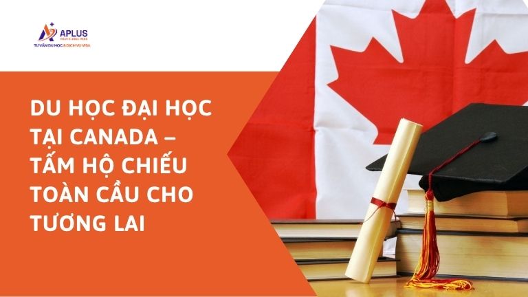 Thông tin cần biết du học Canada đại học