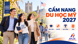 Cẩm nang du học Mỹ 2027 dành cho học sinh Việt Nam